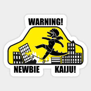 Warning Newbie Kaiju! Sticker